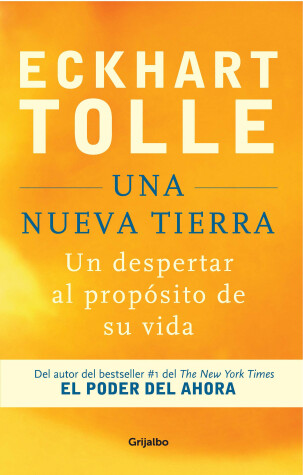 Book cover for Una nueva Tierra : Un despertar al propósito de su vida / A New Earth: Awakening to Your Life's Purpose
