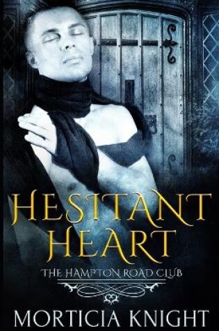 Cover of Hesitant Heart (The Hampton Road Club 1)