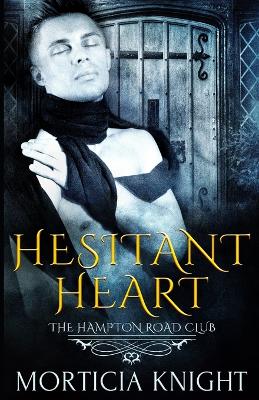 Cover of Hesitant Heart (The Hampton Road Club 1)