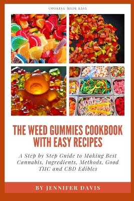 Book cover for Weed Gummies Cookbook