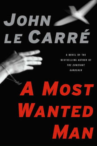 Cover of A Most Wanted Man