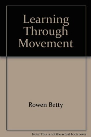 Cover of Learning Through Movement