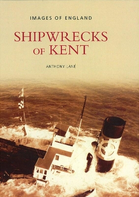 Book cover for Shipwrecks of Kent