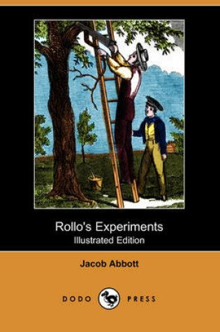 Cover of Rollo's Experiments(Dodo Press)