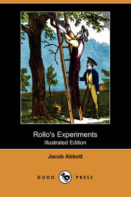 Book cover for Rollo's Experiments(Dodo Press)