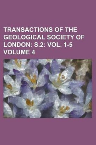 Cover of Transactions of the Geological Society of London Volume 4