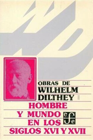 Cover of Hombre y Mundo En Los Siglos XVI y XVII