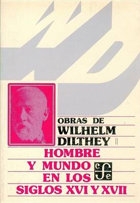 Book cover for Hombre y Mundo En Los Siglos XVI y XVII