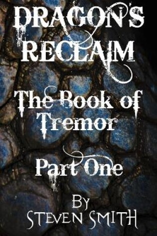 Cover of Dragon's Reclaim - The Book of Tremor