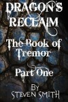 Book cover for Dragon's Reclaim - The Book of Tremor