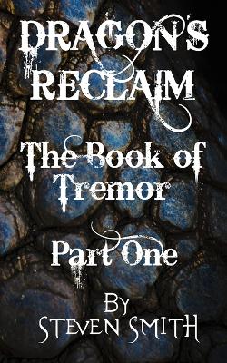 Book cover for Dragon's Reclaim - The Book of Tremor