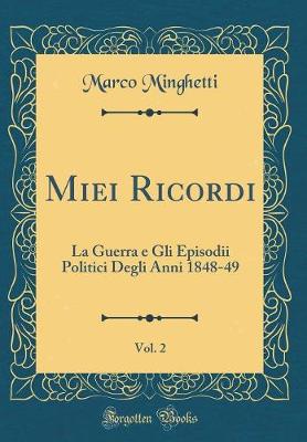 Book cover for Miei Ricordi, Vol. 2