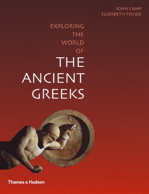 Book cover for Exploring the World of the Ancient Greeks