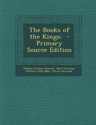 Book cover for The Books of the Kings; - Primary Source Edition