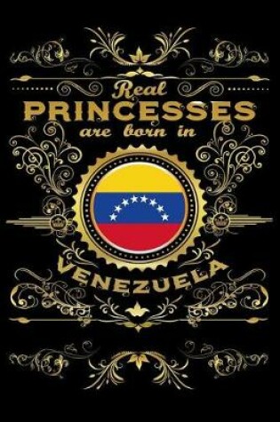 Cover of Real Princesses Are Born in Venezuela