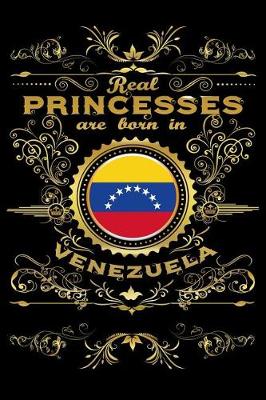 Book cover for Real Princesses Are Born in Venezuela