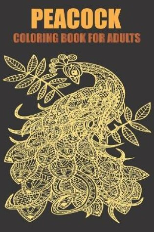 Cover of Peacock coloring book for adults