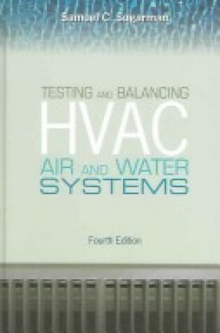 Cover of Testing and Balancing HVAC Air and Water Systems