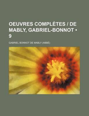 Book cover for Oeuvres Completes - de Mably, Gabriel-Bonnot (9)