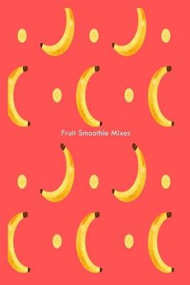 Book cover for Fruit Smoothie Mixes