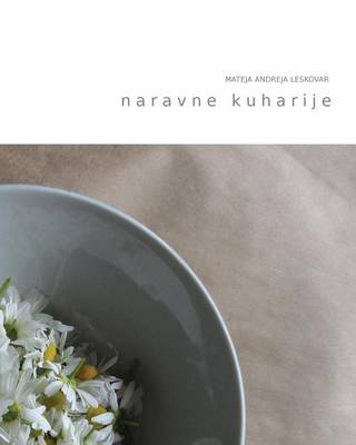 Book cover for Naravne Kuharije