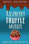 Book cover for Raspberry Truffle Murder