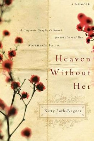 Cover of Heaven Without Her