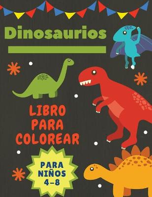 Book cover for Dinosaurios Libro para colorear para niños 4-8