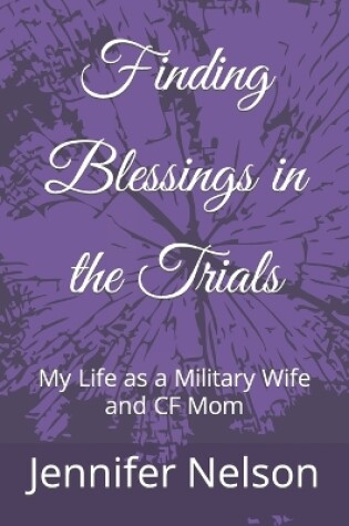Cover of Finding Blessings in the Trials