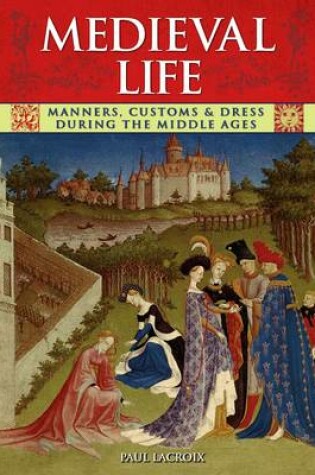 Cover of Medieval Life