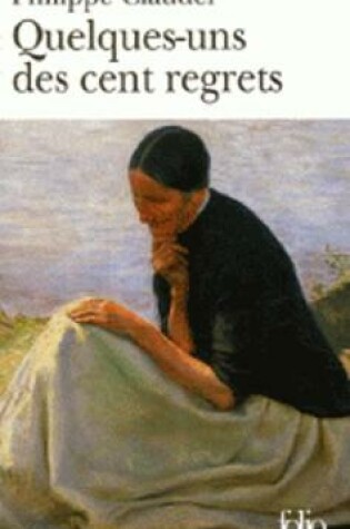 Cover of Quelques-Uns DES Cent Regrets