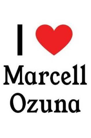 Cover of I Love Marcell Ozuna