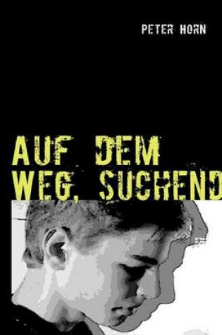 Cover of Auf Dem Weg, Suchend
