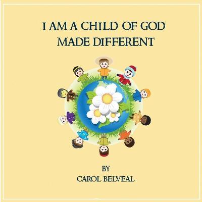 Book cover for I am a child of God made different!