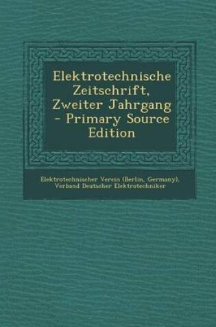 Cover of Elektrotechnische Zeitschrift, Zweiter Jahrgang