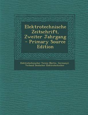 Book cover for Elektrotechnische Zeitschrift, Zweiter Jahrgang