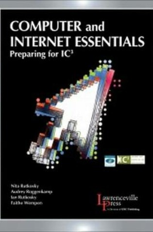 Cover of Computer and Internet Essentials: Preparing for IC3