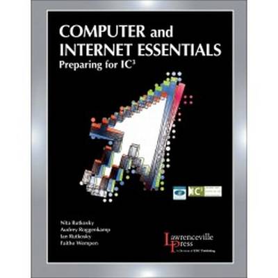 Book cover for Computer and Internet Essentials: Preparing for IC3