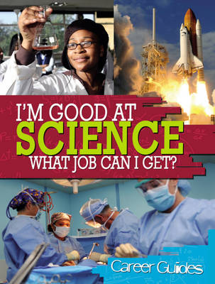 Cover of Science What Job Can I Get?