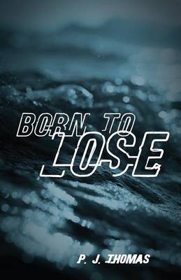 Book cover for Born to Lose