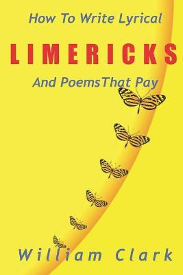 Book cover for How to Write Lyrical Limericks & Poems That Pay