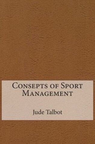 Cover of Consepts of Sport Management