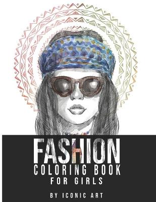 Book cover for Fashion Coloring Book For Girls