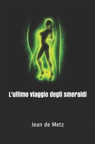 Cover of L'ultimo viaggio degli smeraldi