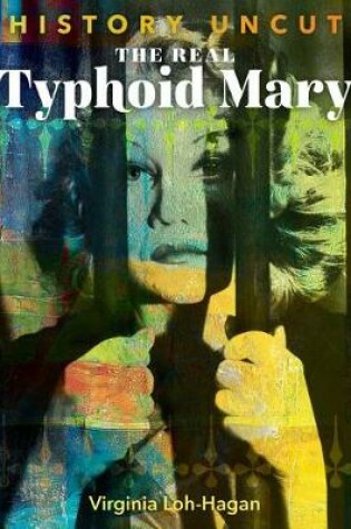 Cover of The Real Typhoid Mary