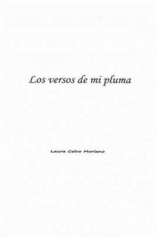 Cover of Los versos de mi pluma