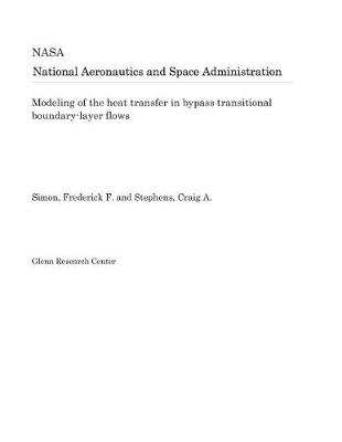 Book cover for Modeling of the Heat Transfer in Bypass Transitional Boundary-Layer Flows