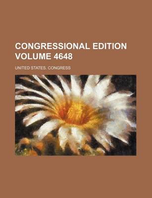 Book cover for Congressional Edition Volume 4648