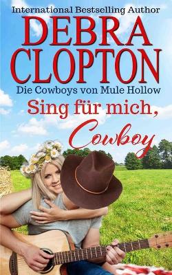 Book cover for Sing f�r mich, Cowboy