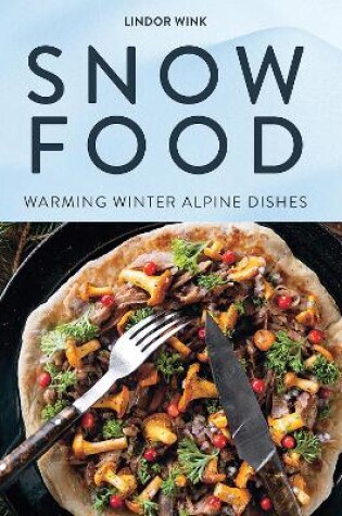 Cover of Snow Food